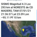  SISMO Magnitud 4.3 Loc  293 km al NORESTE de CD MADERO, TAM