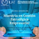  Ofrece la UAT Maestría en Gestión Estratégica Empresarial