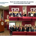  Rector de la UAT preside firma de acuerdos con la Universidad Texas