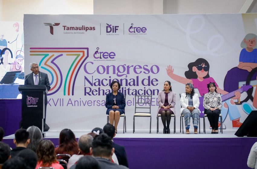 Con éxito se lleva a cabo el 37° Congreso Nacional de Rehabilitación del DIF Tamaulipas