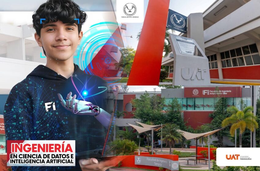  Impulsa la UAT carrera de ingeniería en Ciencia de Datos e Inteligencia Artificial