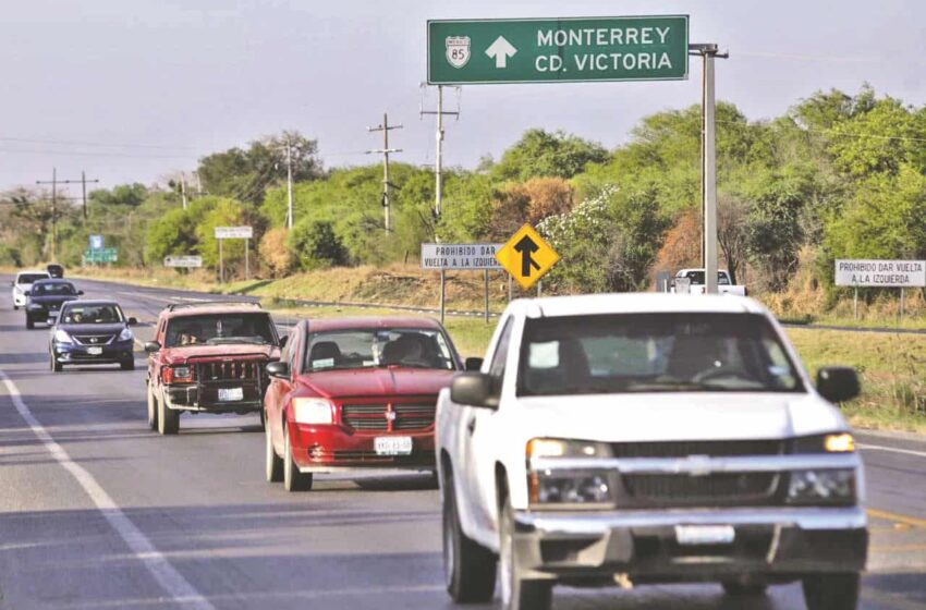  Regreso vacacional pondrá a prueba carreteras de Tamaulipas; exhortan a viajar con precaución